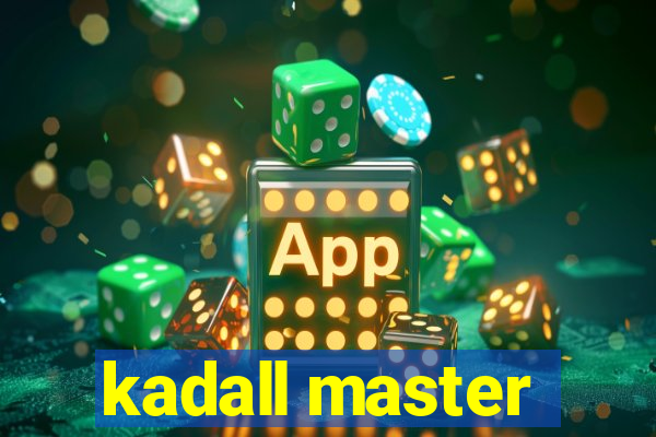 kadall master